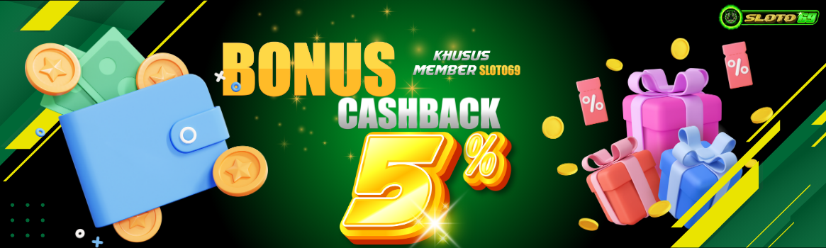 BONUS CASHBACK 5%